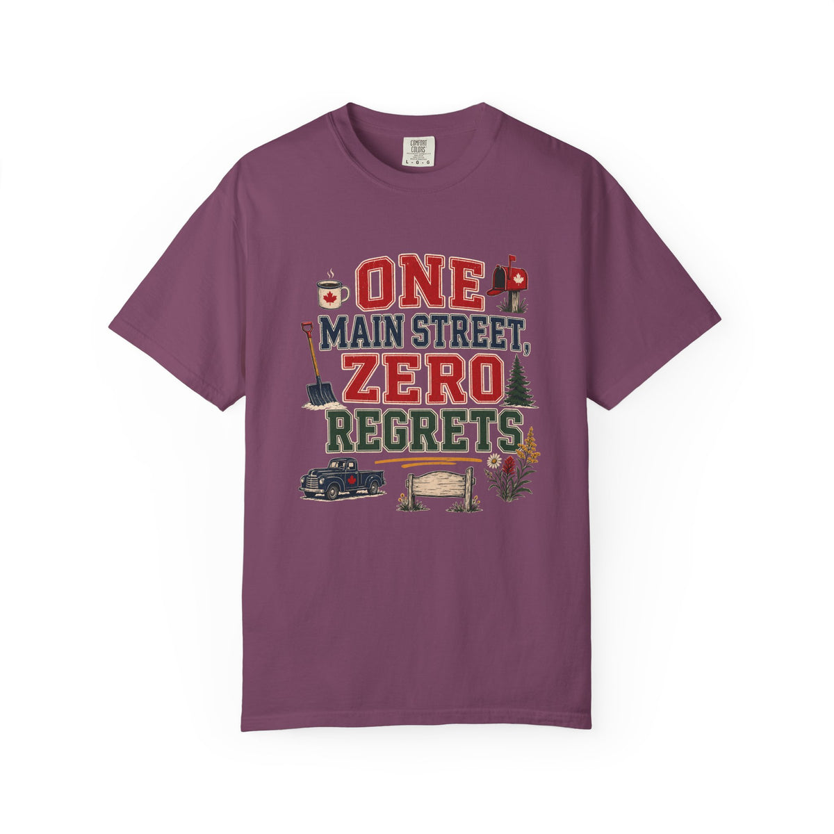 One Main Street Zero Regrets Shirt