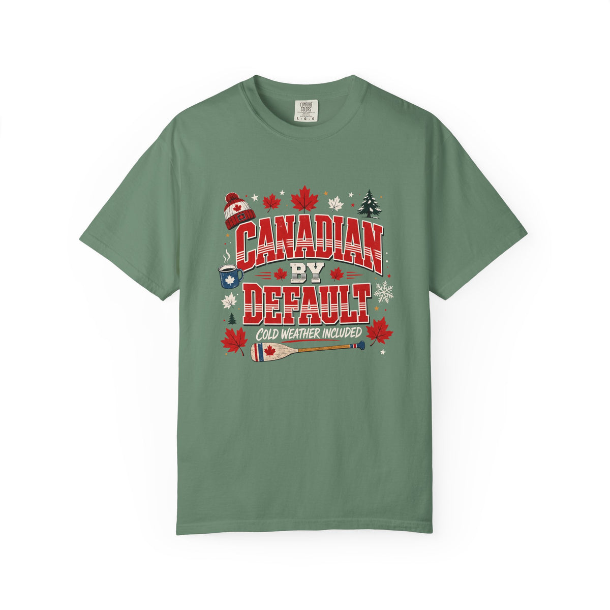Canadian by Default Funny Shirt