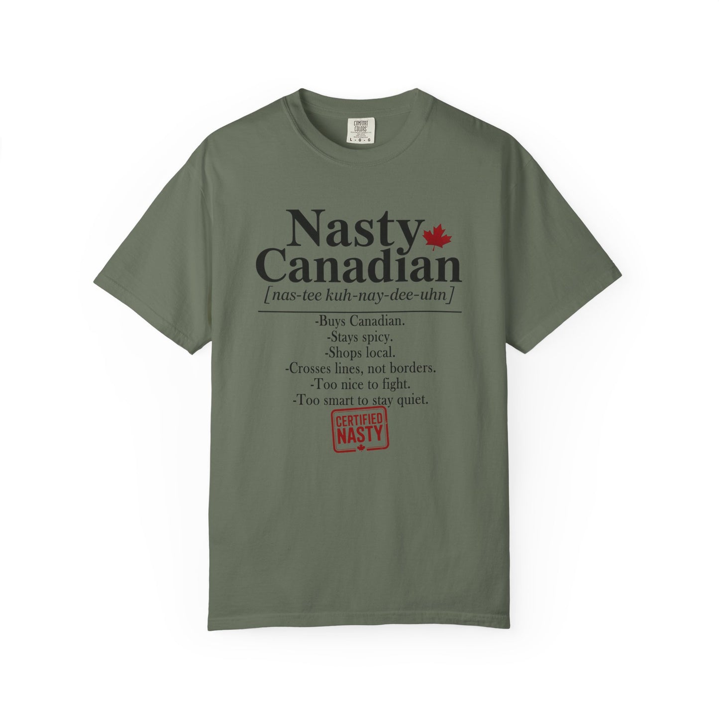 Certified Nasty Canadian Definition T-Shirt - Shops Local