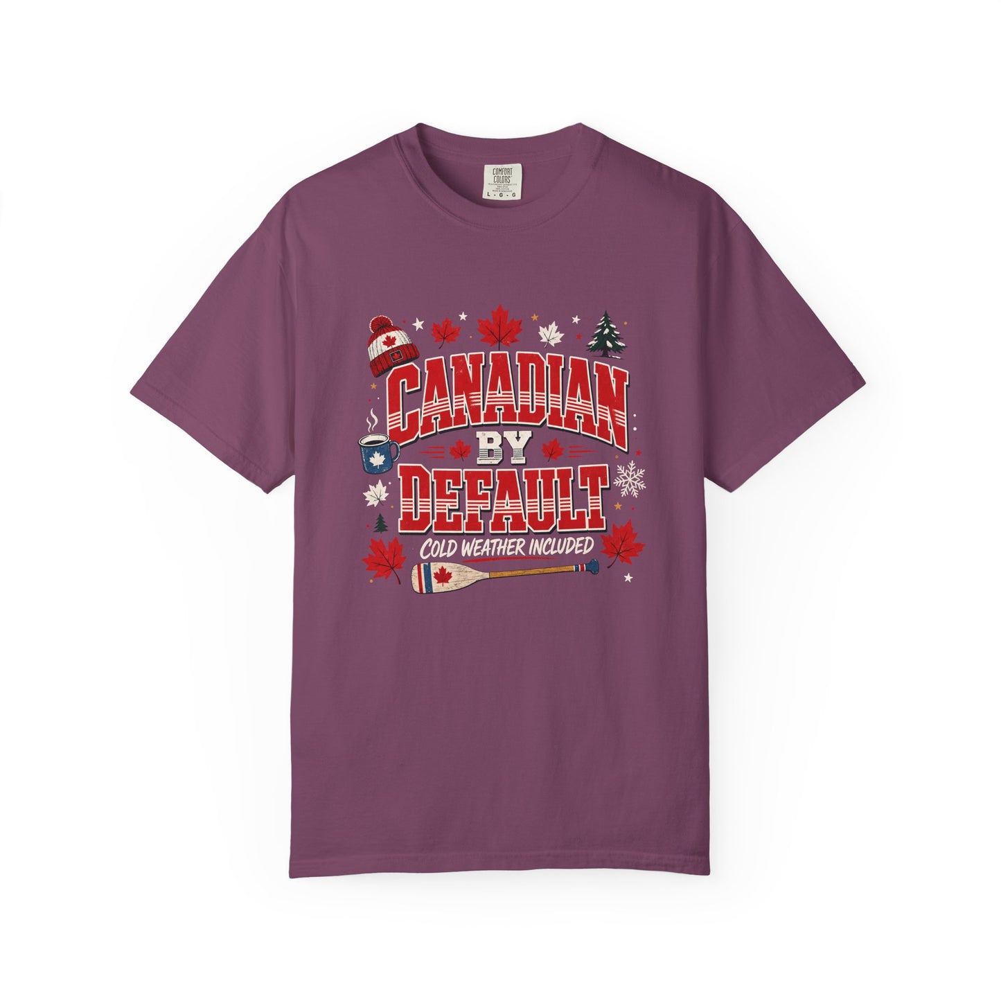 Canadian by Default Funny Shirt