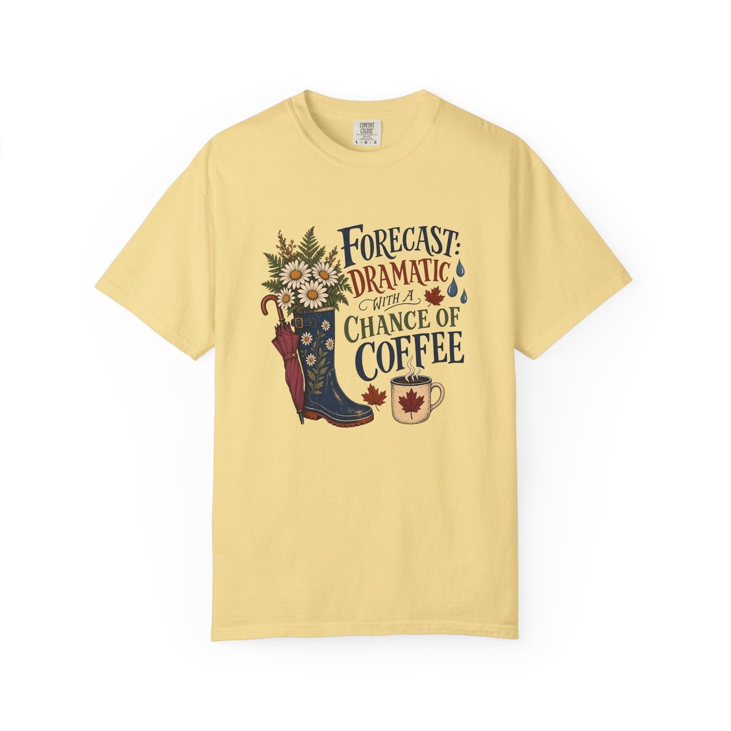 Forecast Dramatic with a Chance of Coffee Shirt