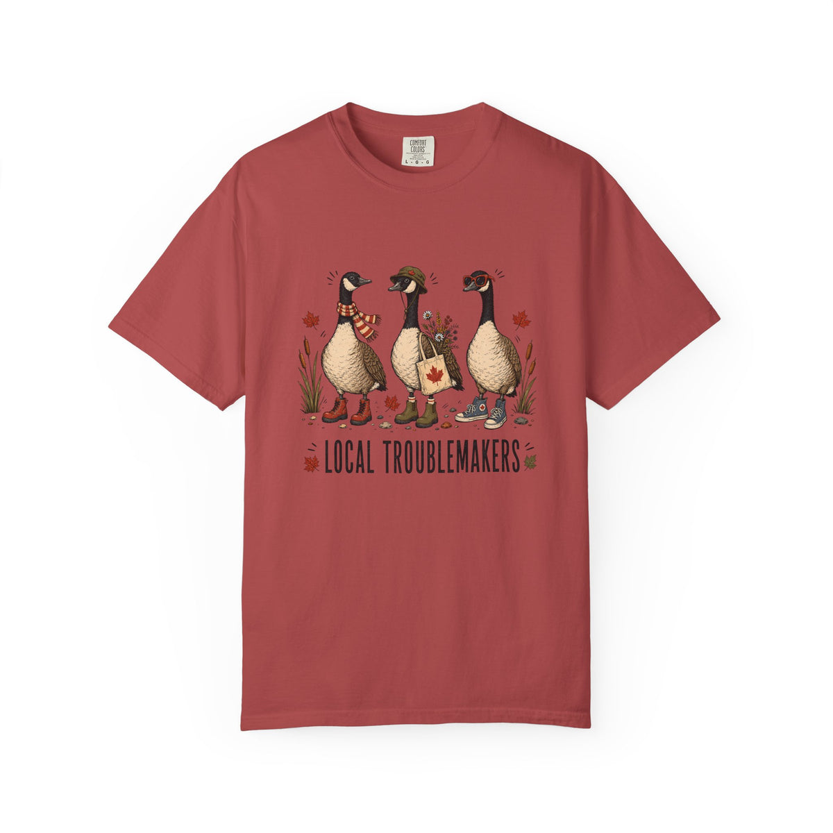 Local Troublemakers Canadian Geese Shirt