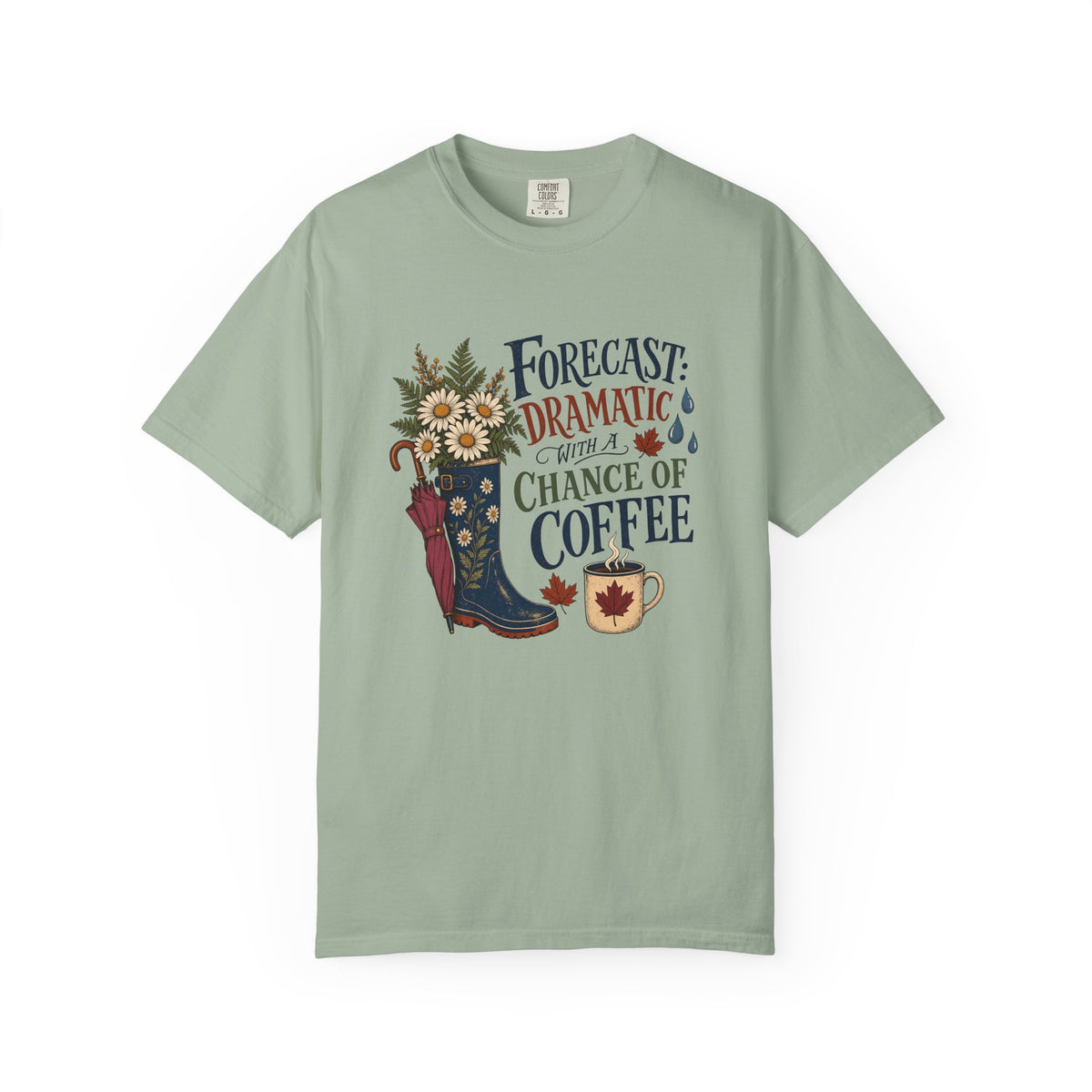 Forecast Dramatic with a Chance of Coffee Shirt