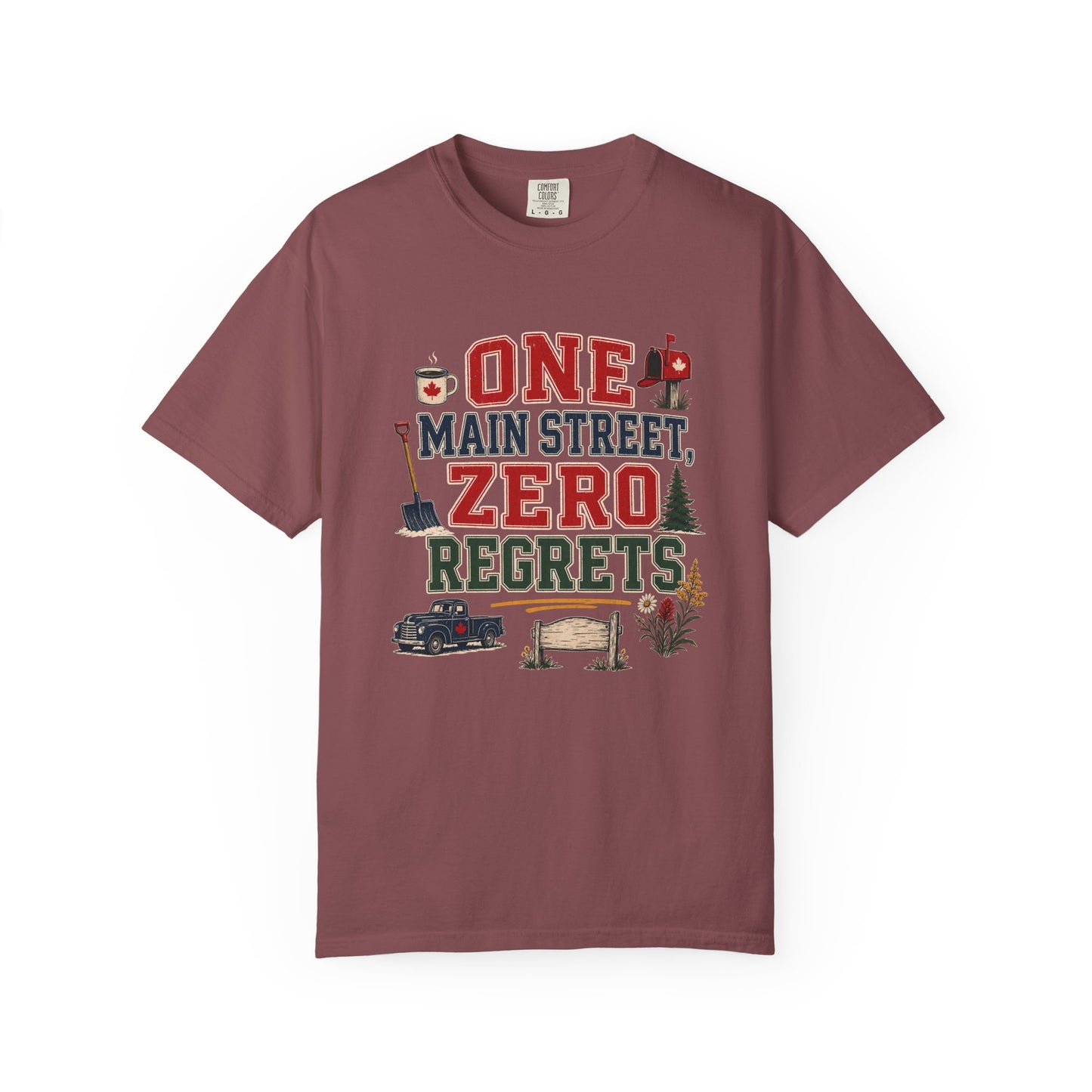 One Main Street Zero Regrets Shirt