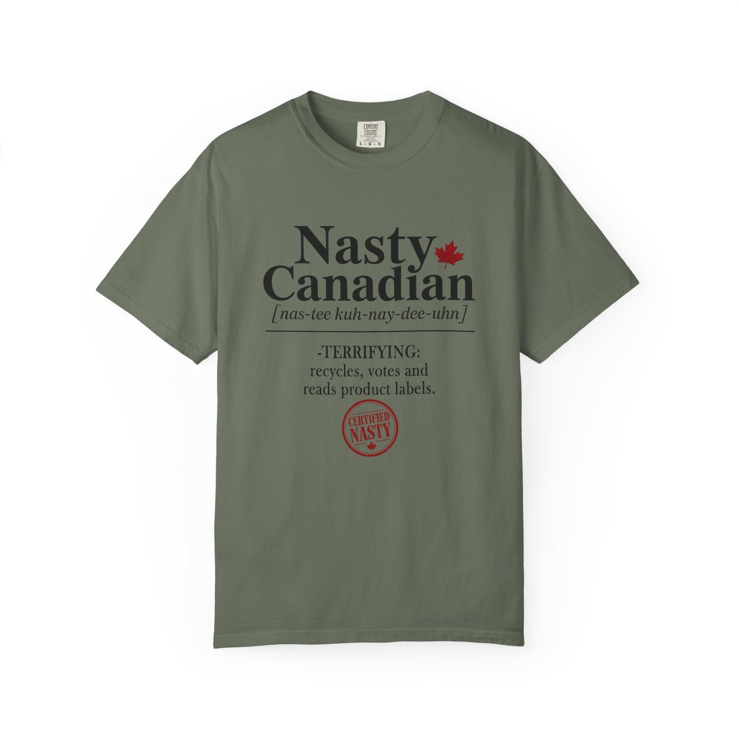 Certified Nasty Canadian Definition T-Shirt - Terrifying