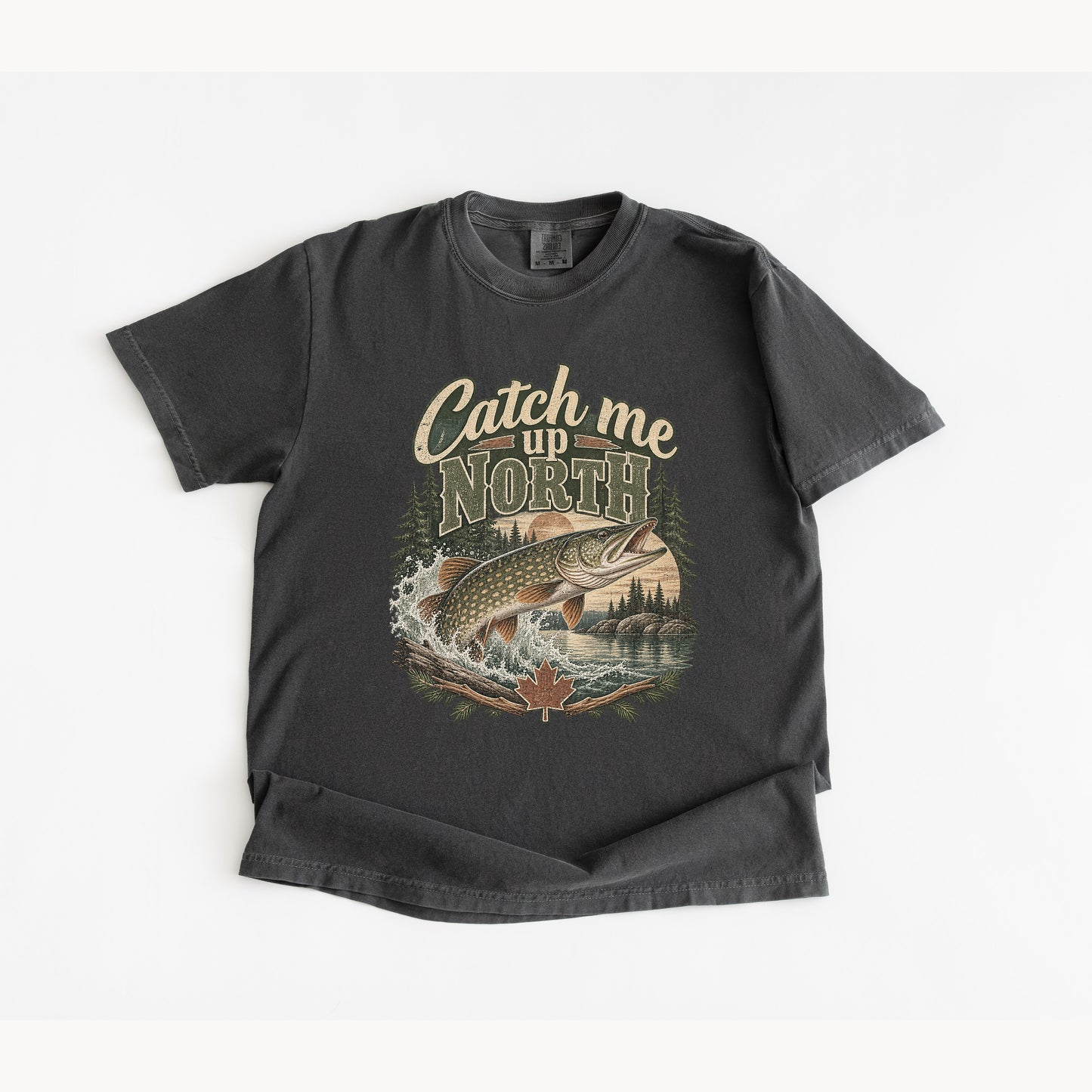 Catch Me Up North Canadian Fishing T-Shirt