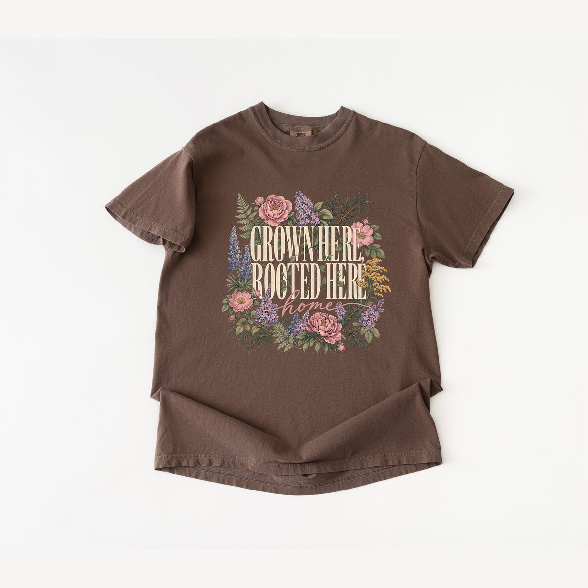 Grown Here Rooted Here T Shirt