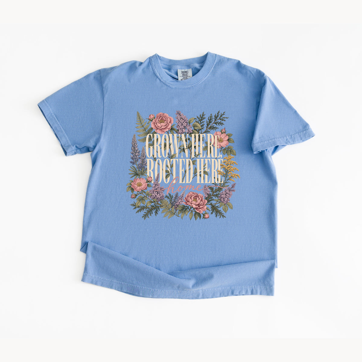 Grown Here Rooted Here T Shirt