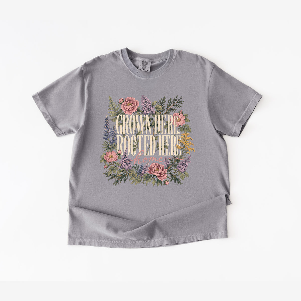 Grown Here Rooted Here T Shirt