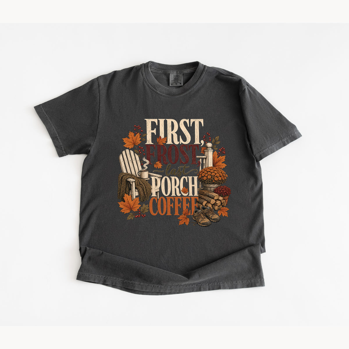 First Frost Last Porch Coffee T Shirt