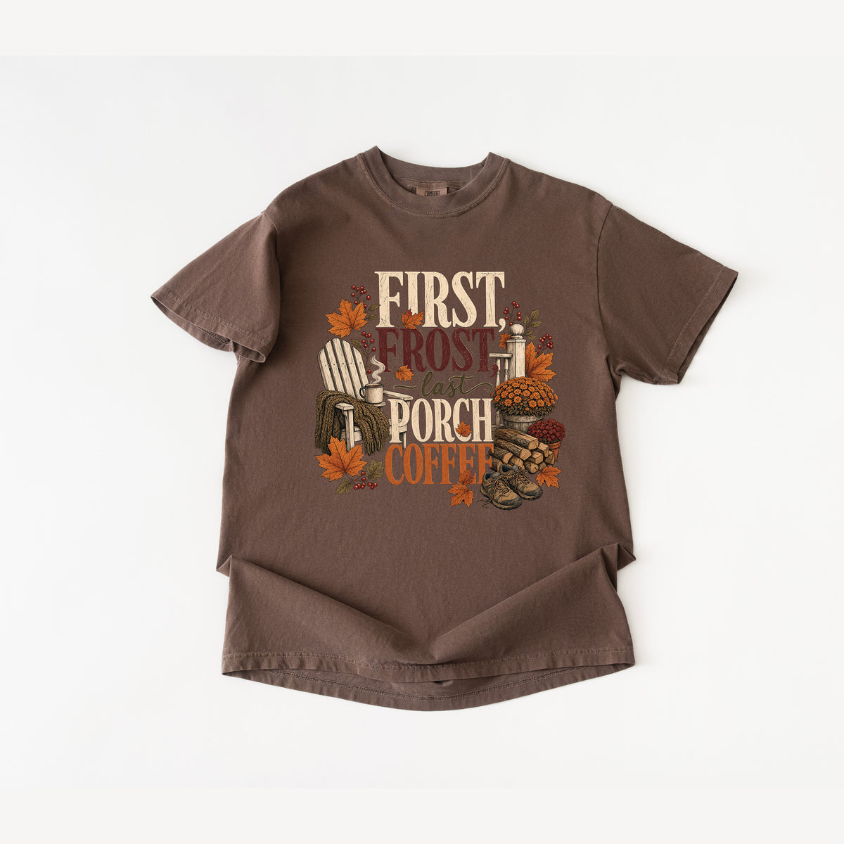 First Frost Last Porch Coffee T Shirt