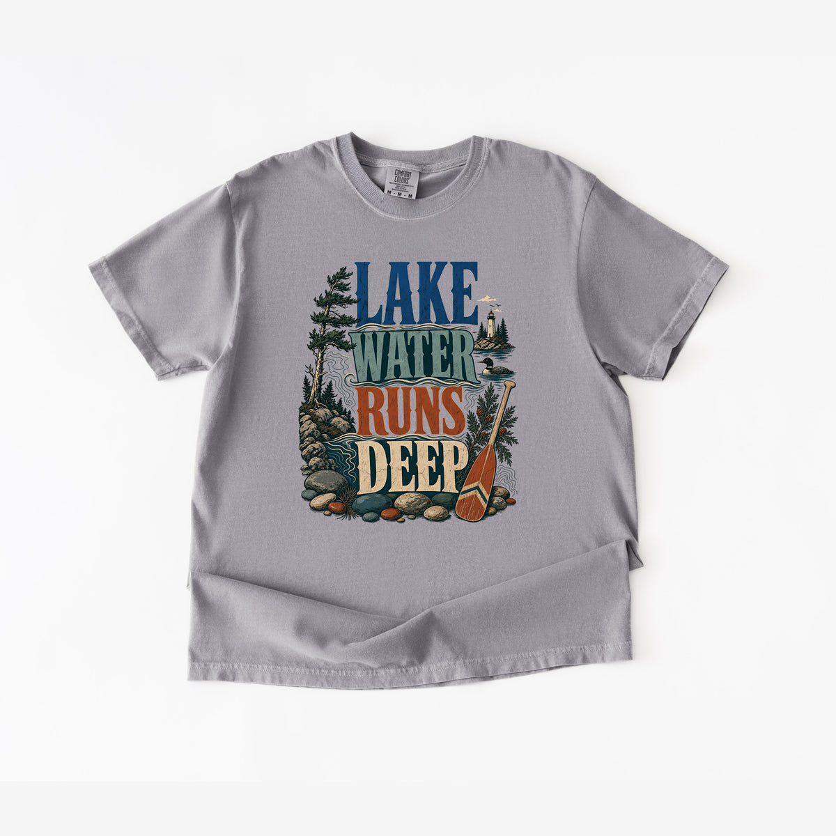 Lake Water Runs Deep T Shirt