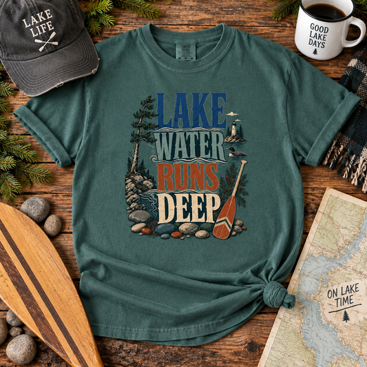 T-shirt Lake Water Runs Deep