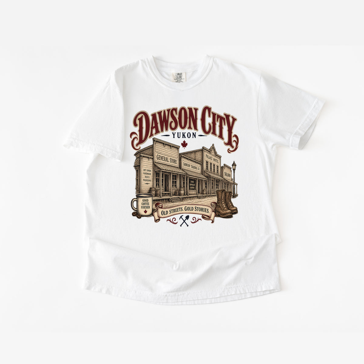 Dawson City Yukon T-Shirt