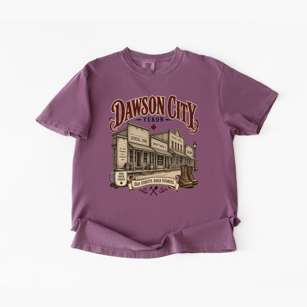 Dawson City Yukon T-Shirt