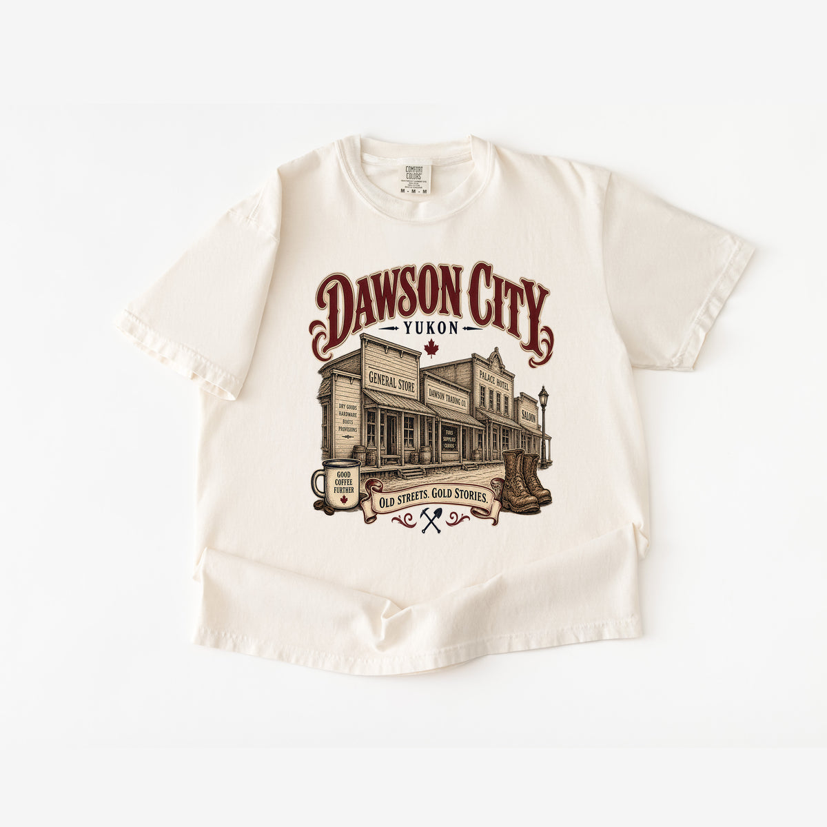 Dawson City Yukon T-Shirt