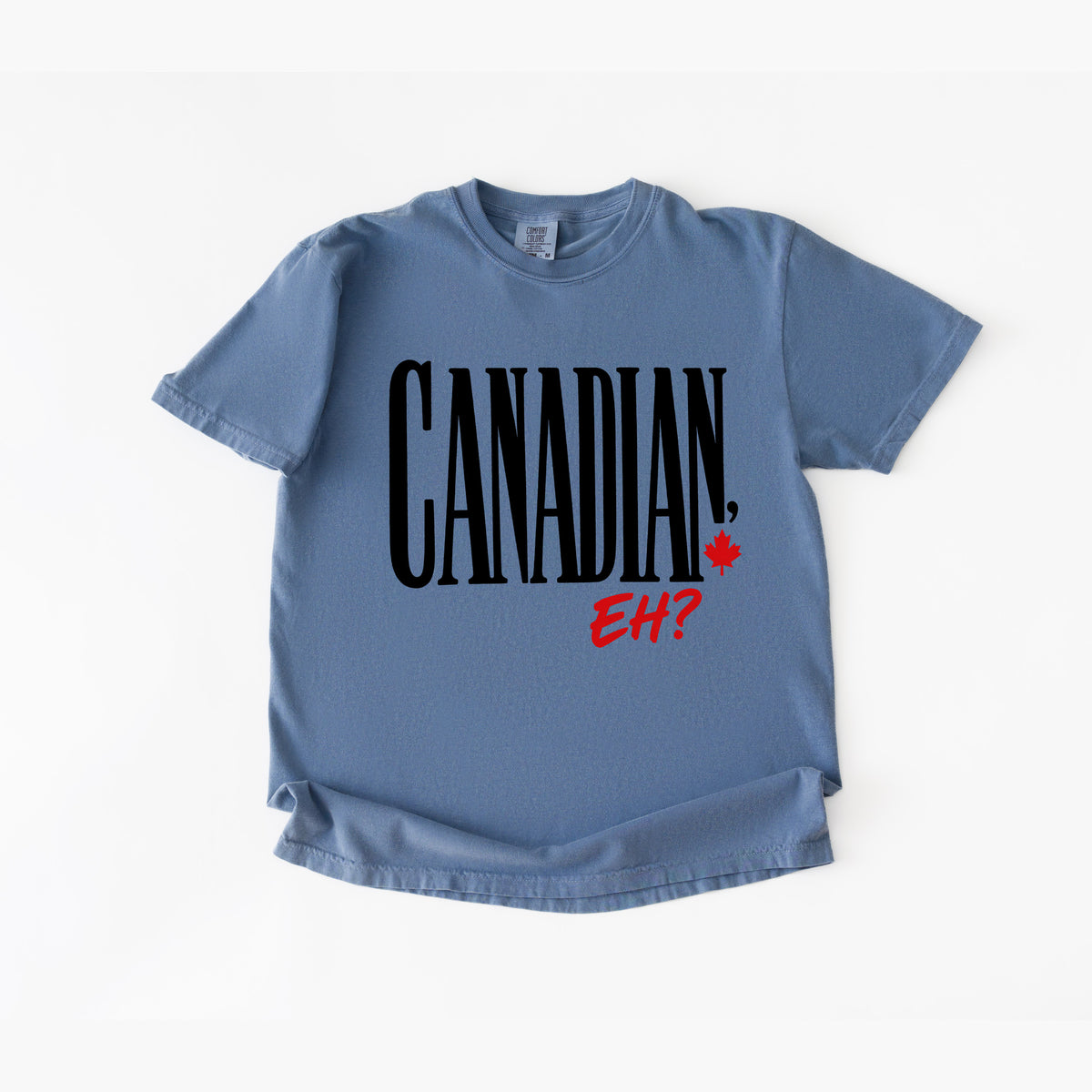 Canadian Eh T Shirt