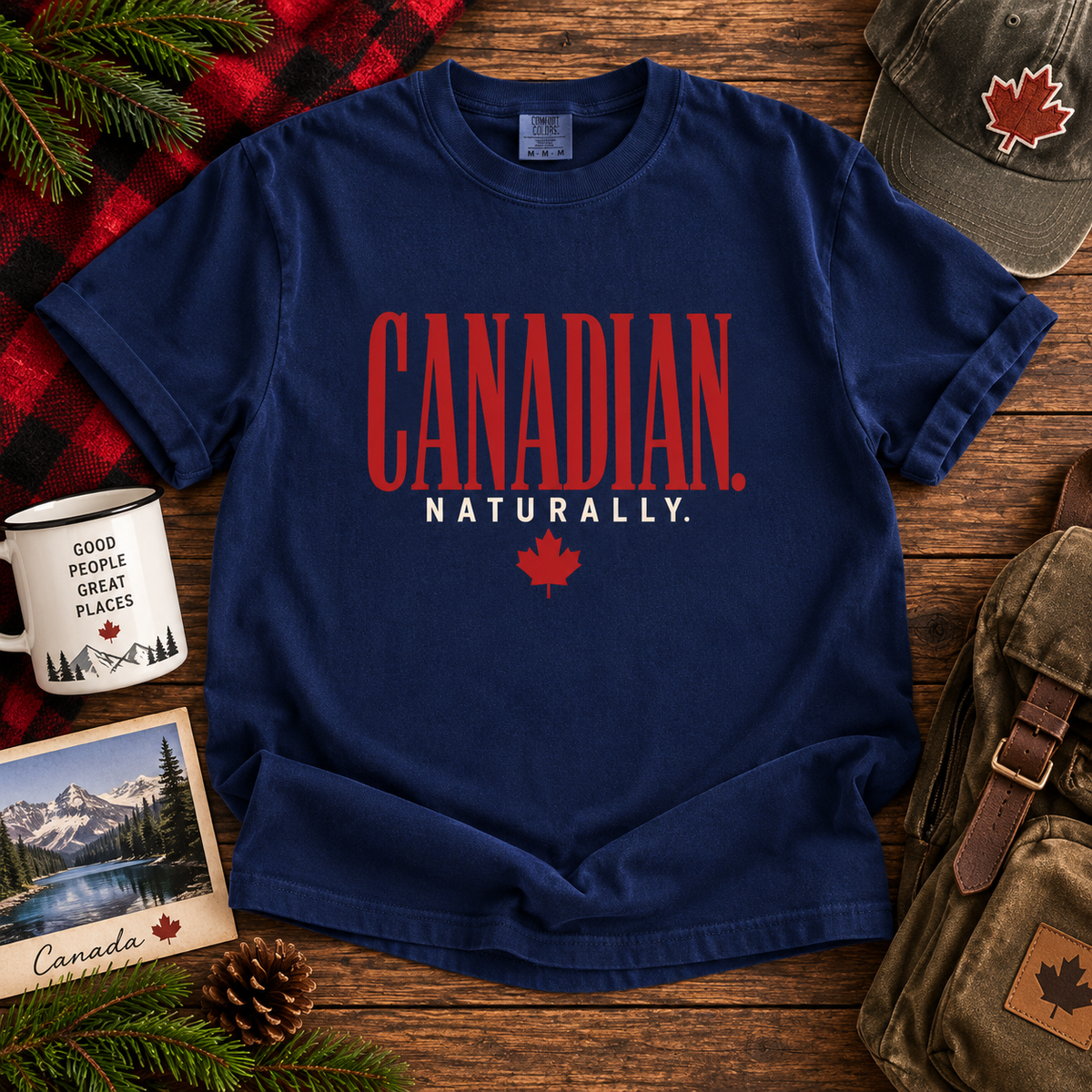Canadian Naturally T Shirt