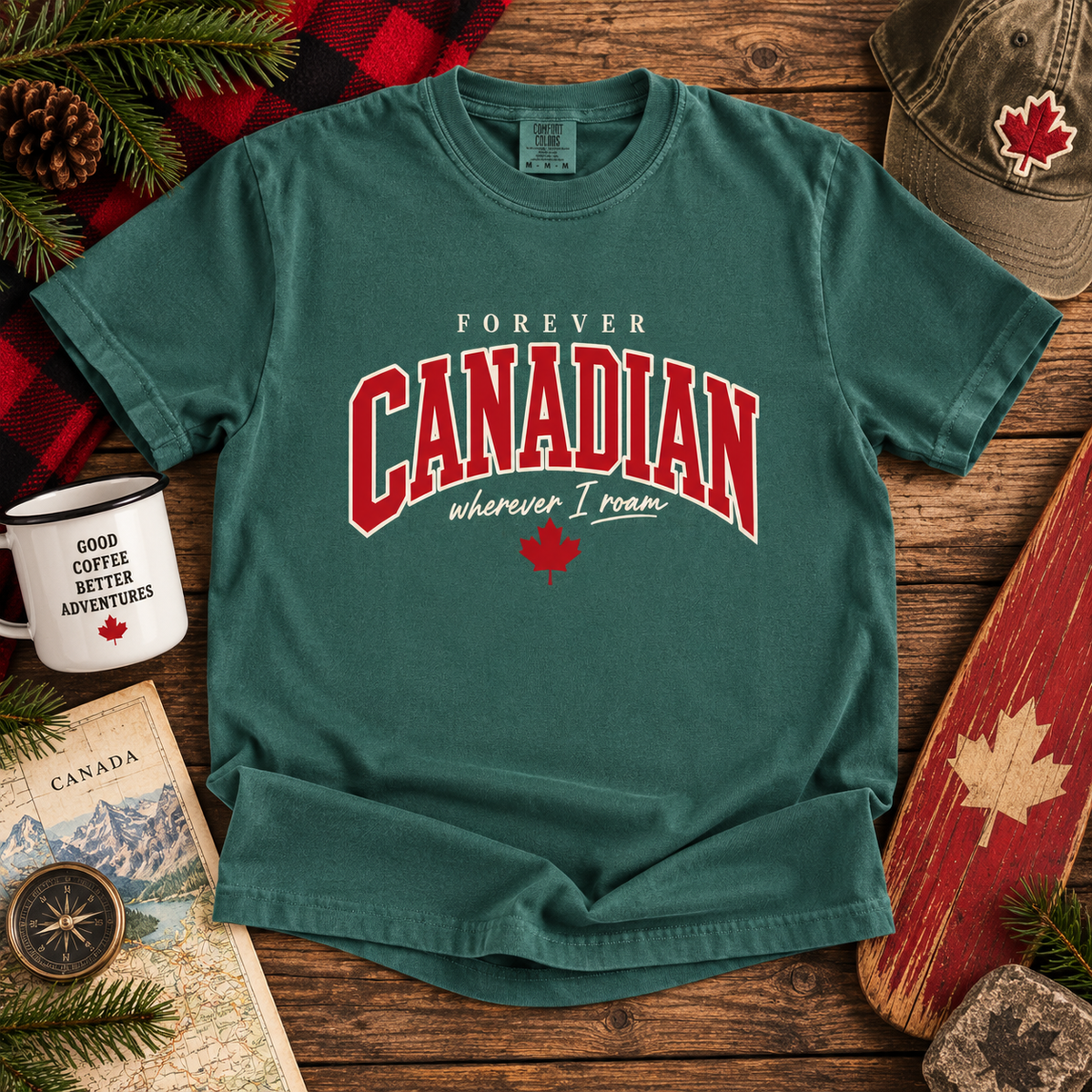 Forever Canadian T-Shirt