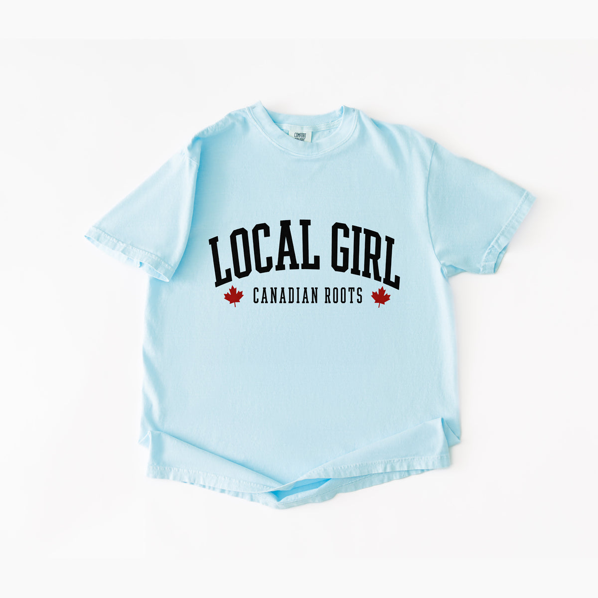Local Girl Canadian Roots T-Shirt