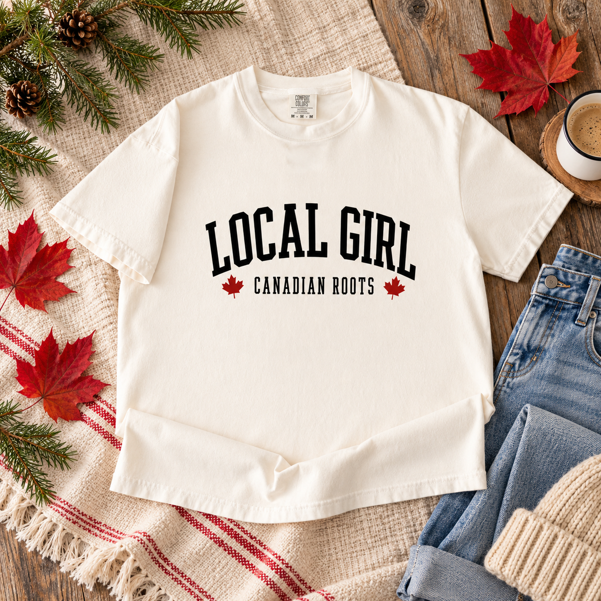 Local Girl Canadian Roots T-Shirt