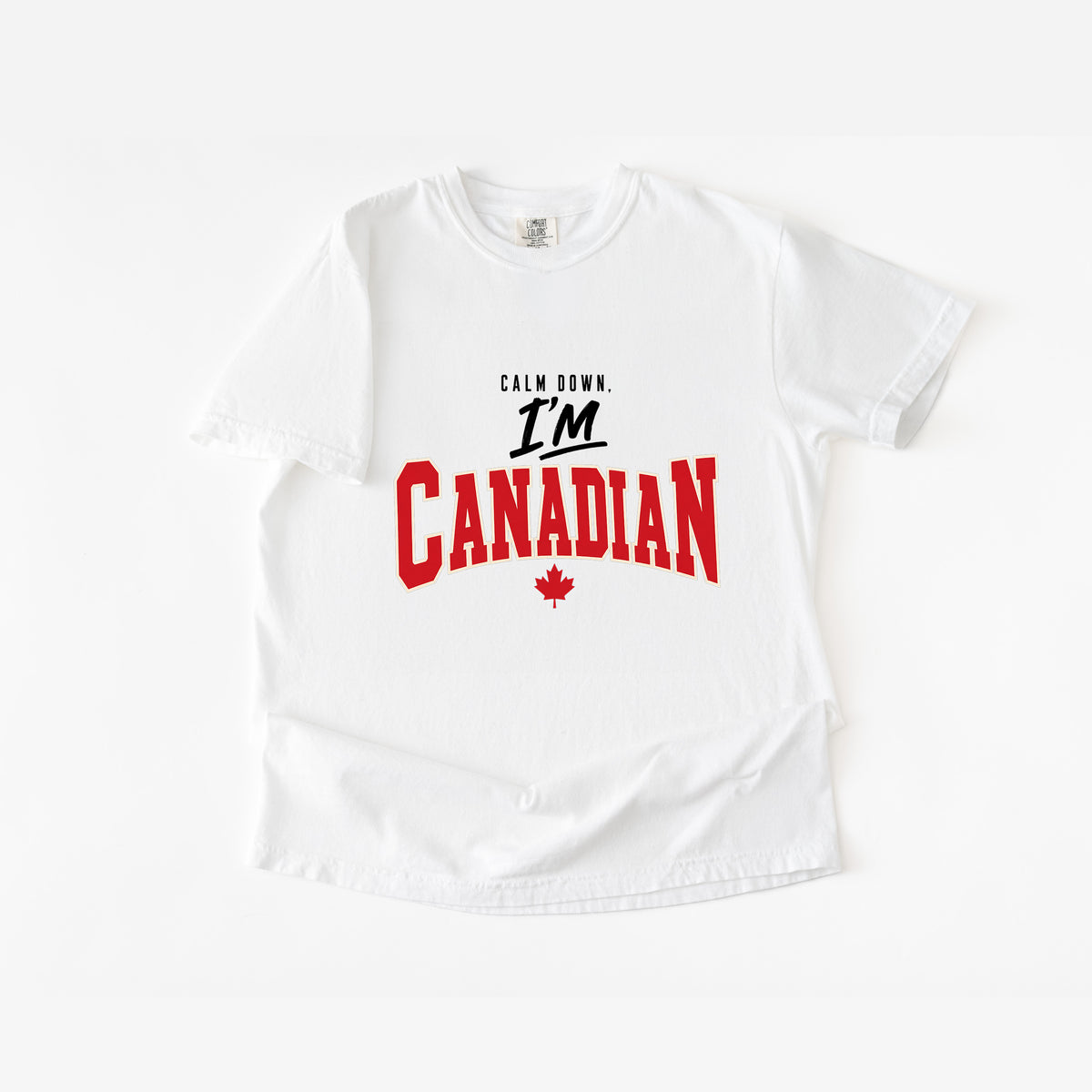 Calm Down Im Canadian