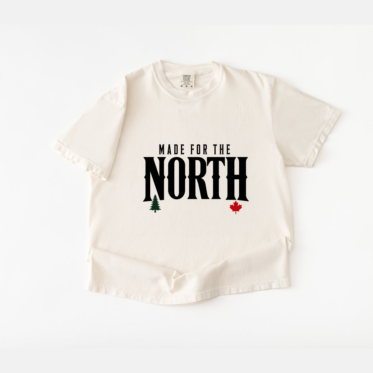 Made For The North T Shirt