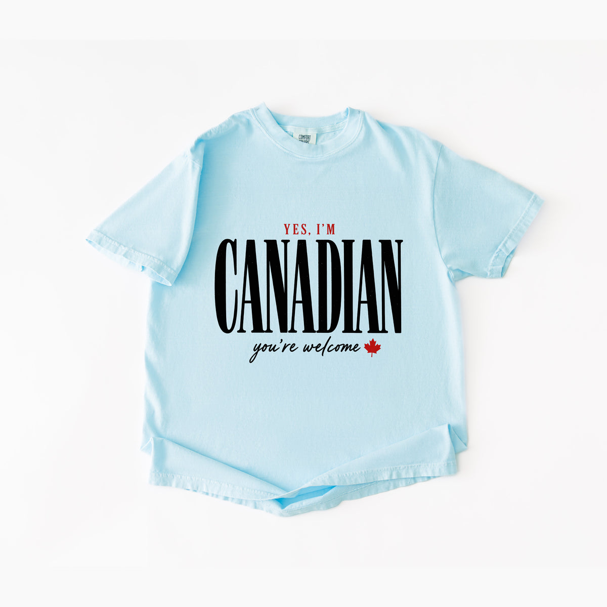 Yes Im Canadian T Shirt