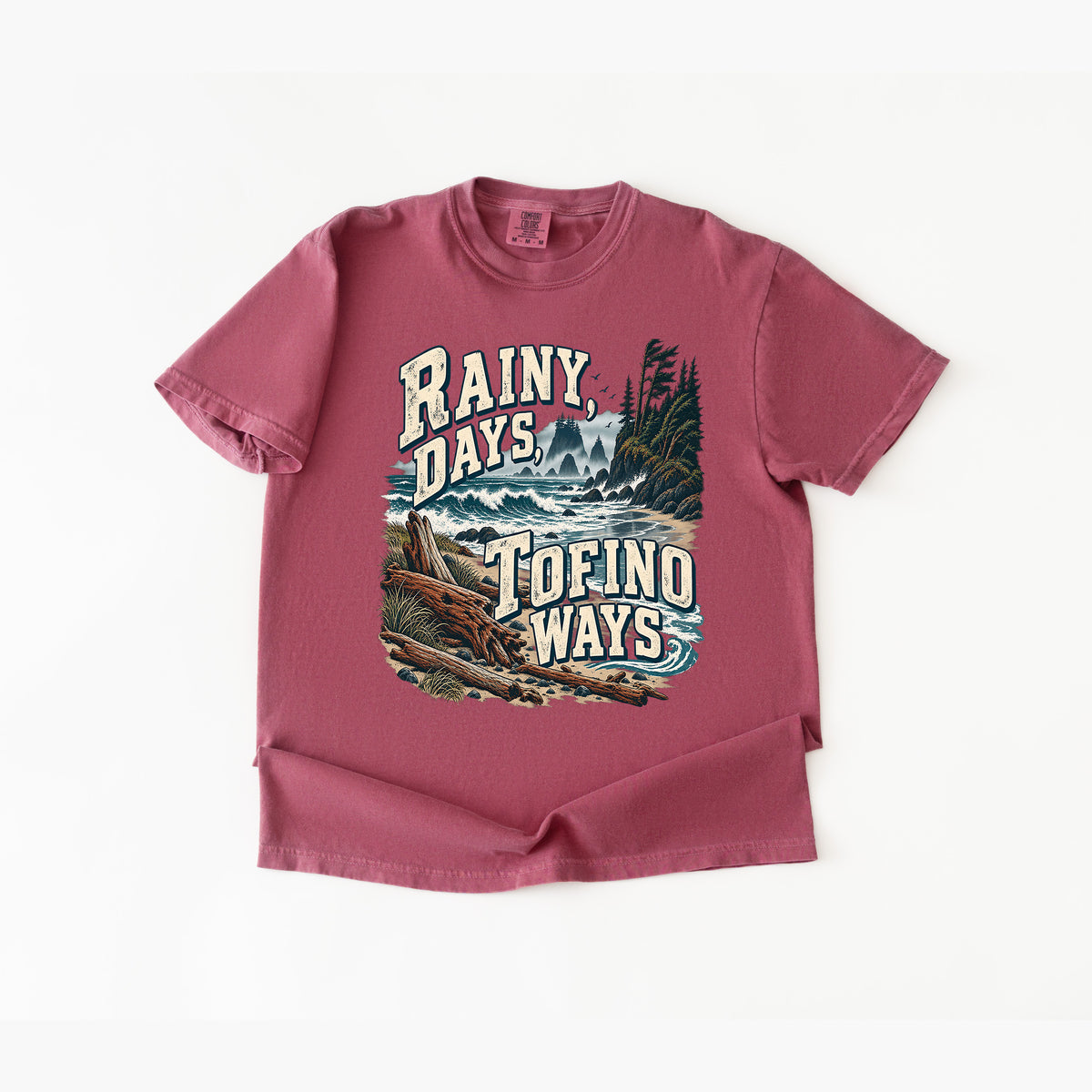 Rainy Days Tofino Ways T-Shirt