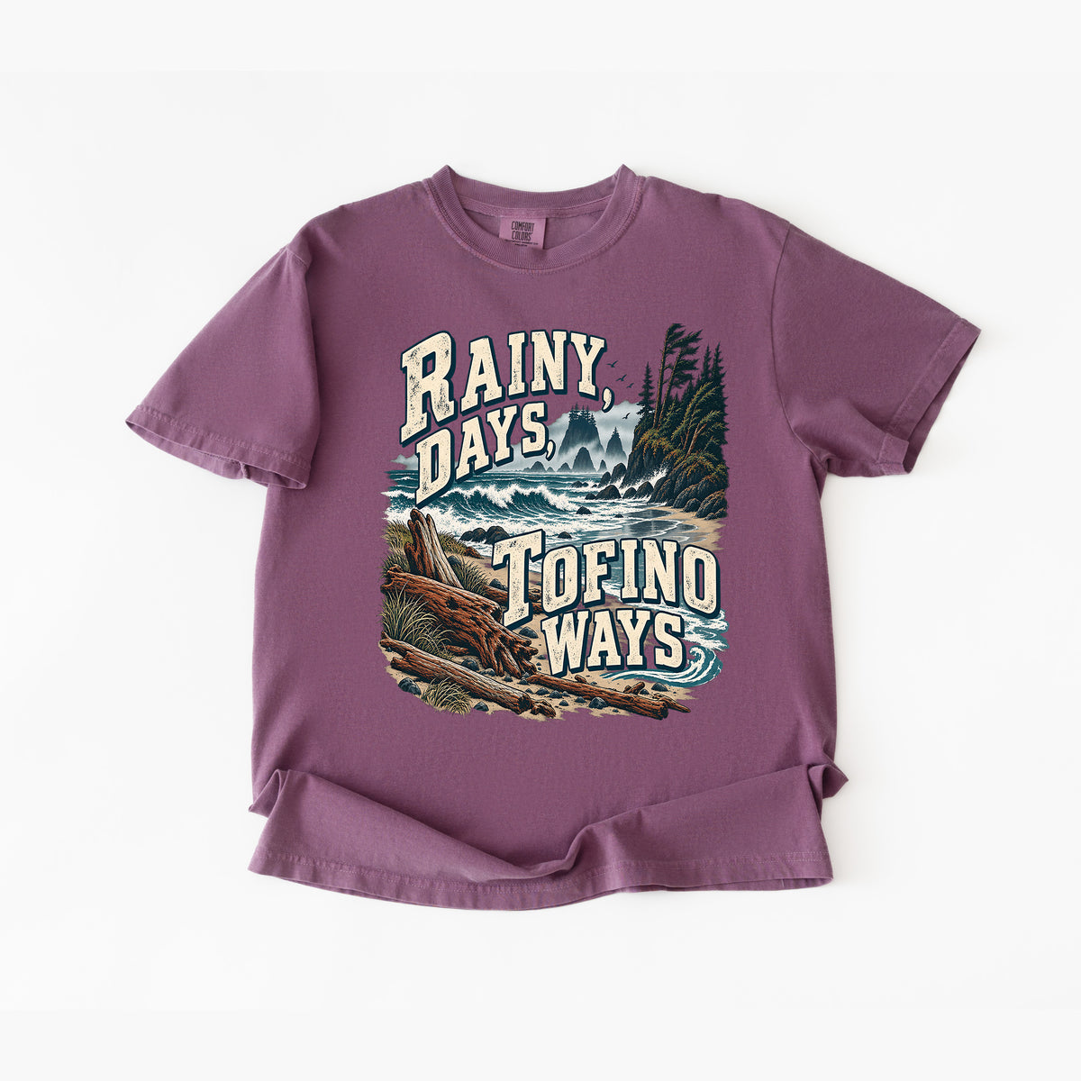Rainy Days Tofino Ways T-Shirt