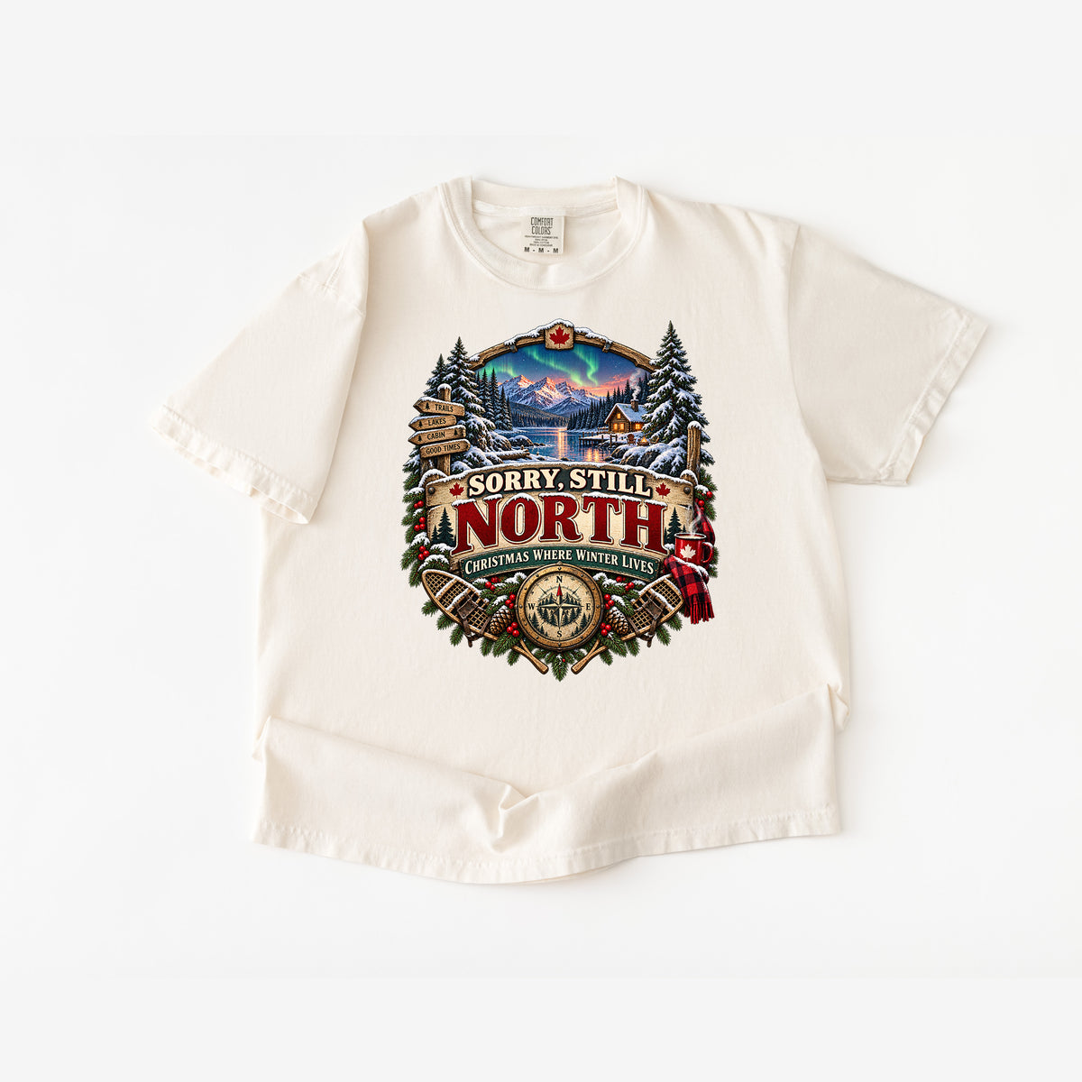 Sorry, Still North T-Shirt