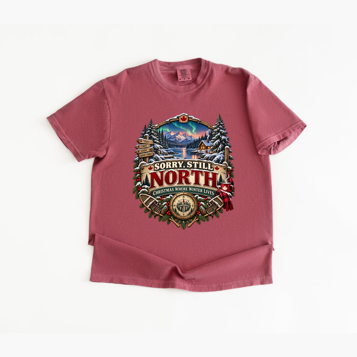 Sorry, Still North T-Shirt