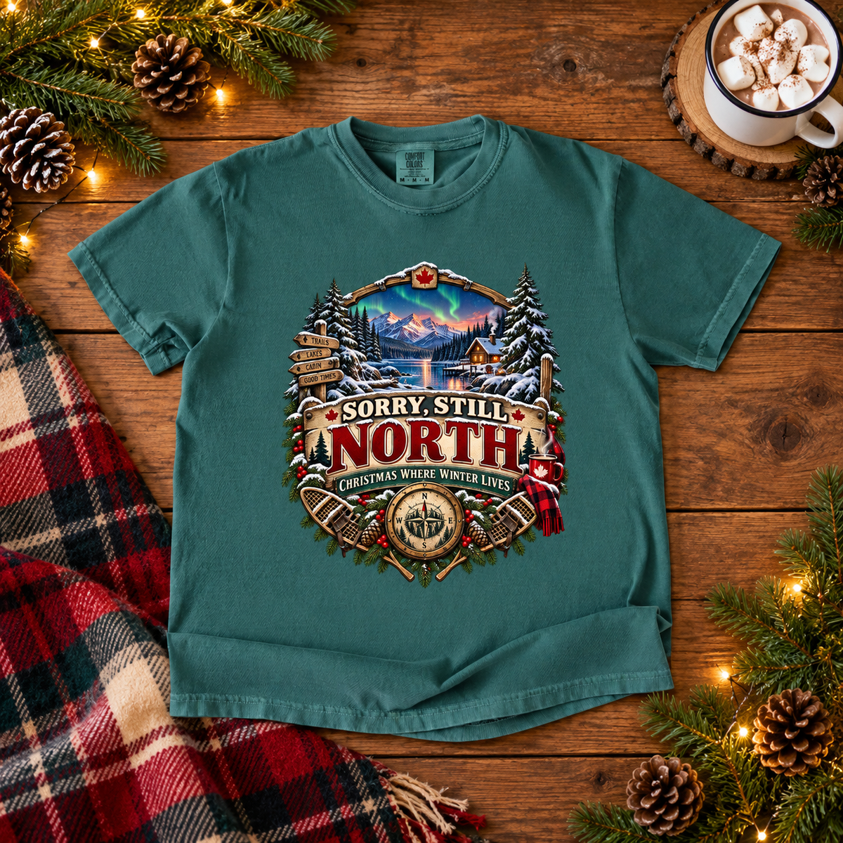 Sorry, Still North T-Shirt