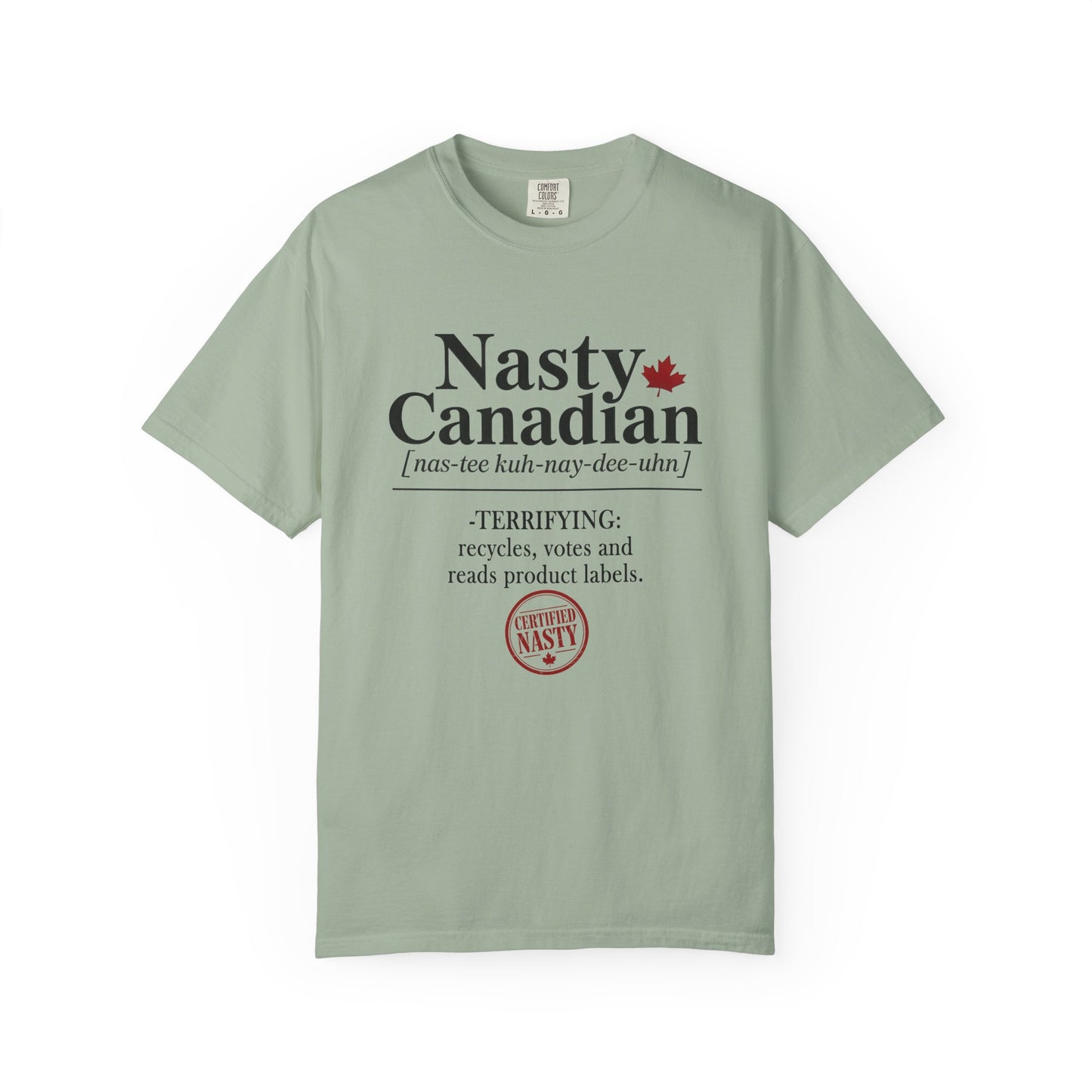 Certified Nasty Canadian Definition T-Shirt - Terrifying
