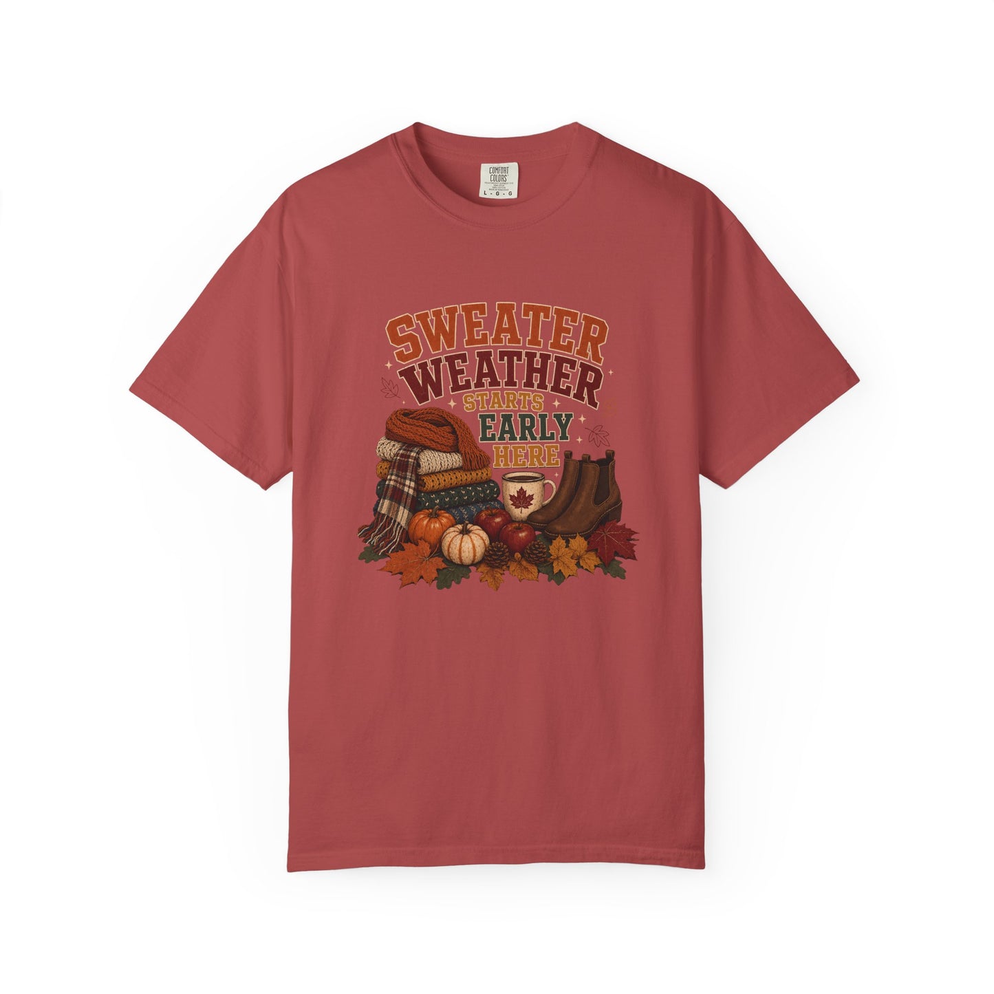 Sweater Weather Starts Early Here Shirt