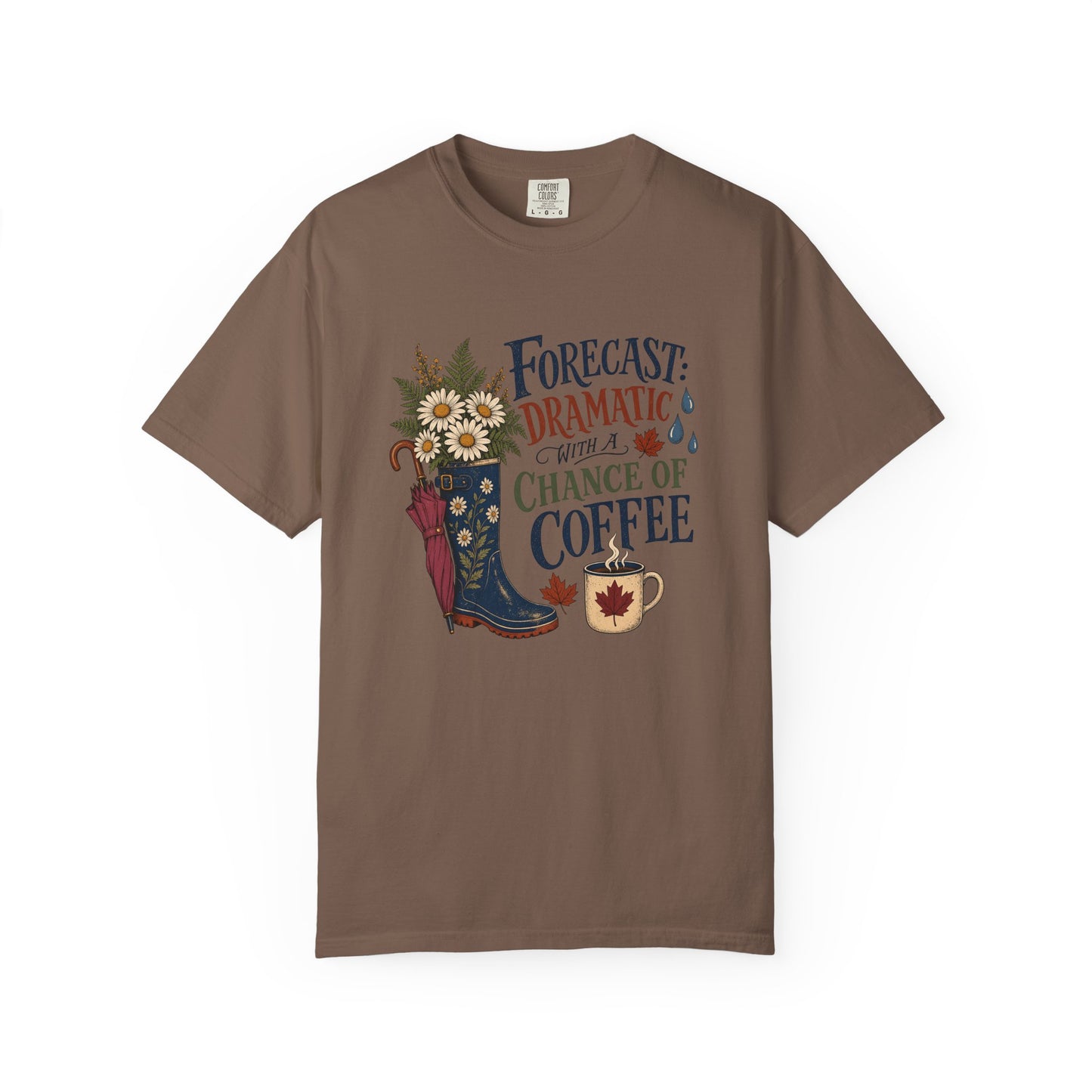 Forecast Dramatic with a Chance of Coffee Shirt