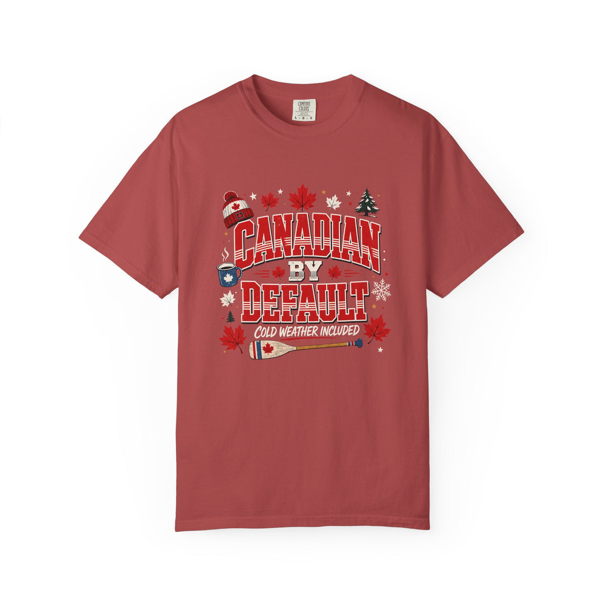 Canadian by Default Funny Shirt