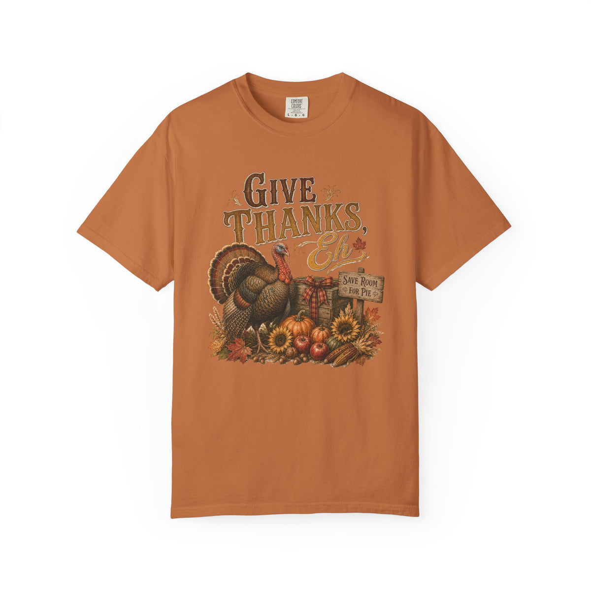Give Thanks Eh Turkey Tee — Thanksgiving Fall Harvest T-Shirt