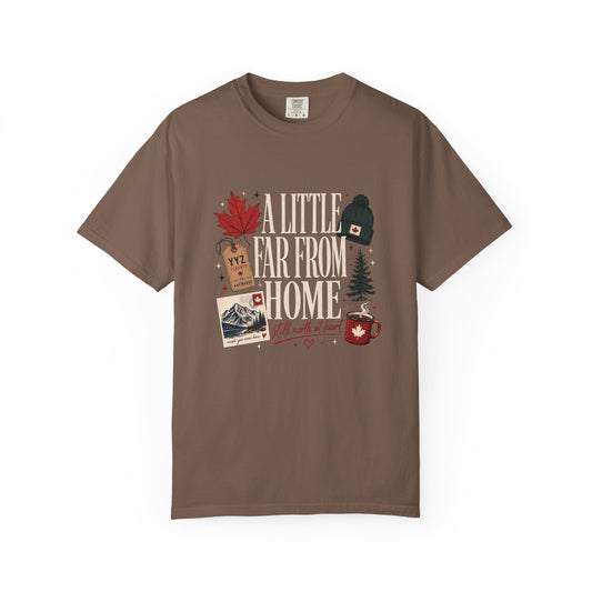 A Little Far From Home Canadian Expat Shirt